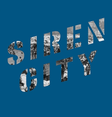 Johnnie Shand Kydd: Siren City by Kydd, Johnnie