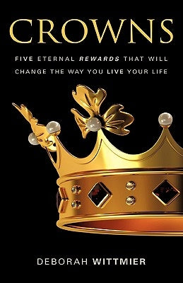 Crowns by Wittmier, Deborah
