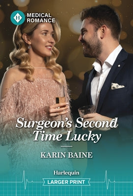 Surgeon's Second Time Lucky by Baine, Karin