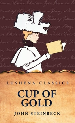 Cup of Gold by John Steinbeck