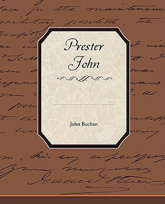 Prester John by Buchan, John