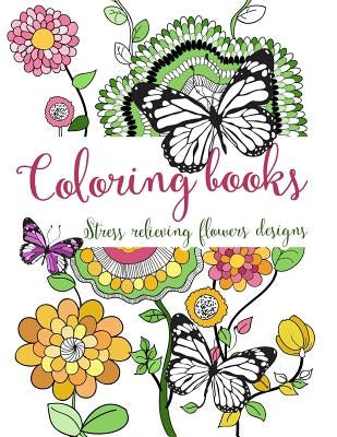 Coloring books: Stress relieving flowers designs by Coloring, Link