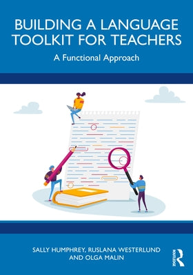 Building a Language Toolkit for Teachers: A Functional Approach by Humphrey, Sally