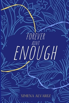 Forever Ain't Enough by Greenberg, Jennifer