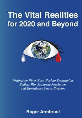 Vital Realities: For 2020 and beyond by Armbrust, Roger