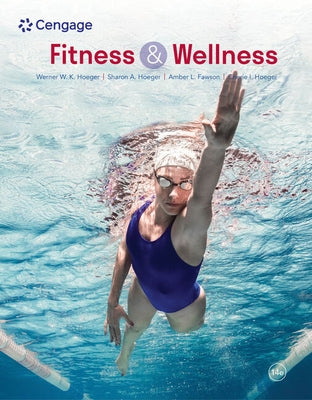 Fitness and Wellness by Hoeger, Werner