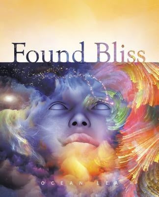 Found Bliss by Ocean Lea