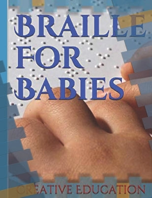 Braille For Babies by Habbie, Catherine