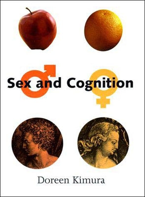 Sex and Cognition by Kimura, Doreen