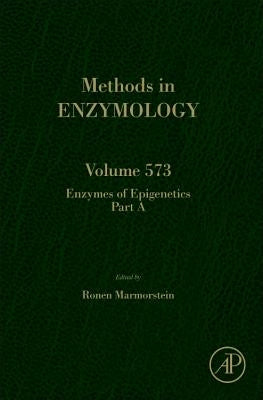 Enzymes of Epigenetics: Volume 573 by Marmorstein, Ronen