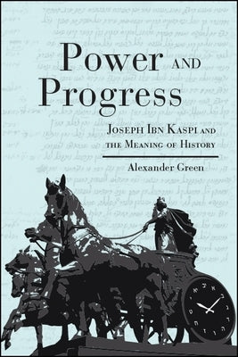 Power and Progress by Green, Alexander