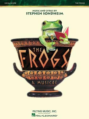 The Frogs by Sondheim, Stephen