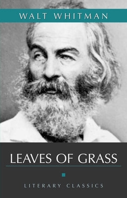 Leaves of Grass by Whitman, Walt