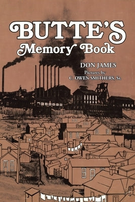 Butte's Memory Book by James, Don