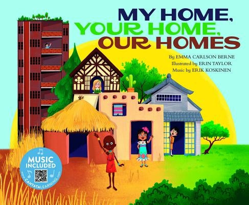 My Home, Your Home, Our Homes by Bernay, Emma