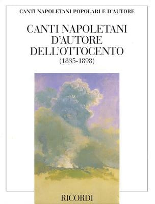 Canti Napoletani D'Autore Dell'ottocento: Per Voce E Pianoforte by Hal Leonard Corp