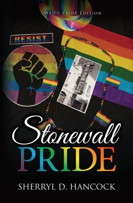 Stonewall Pride by Hancock, Sherryl D.