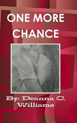 One More Chance by Williams, Deanna