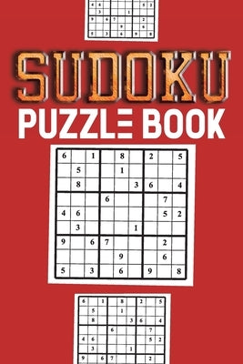 Sudoku Puzzle Book: Sudoku puzzle gift idea, 400 easy, medium and hard level. 6x9 inches 100 pages. by Books, Soul