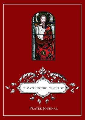 St Matthew the Evangelist Prayer Journal by Lamorte, Michael