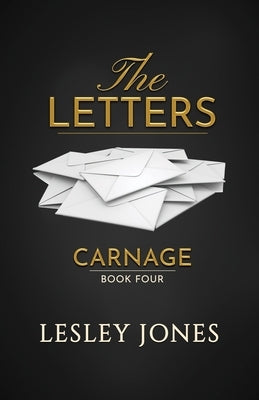 The Letters: A Carnage Novella by Jones, Lesley
