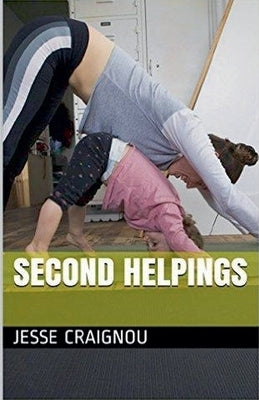 Second Helpings by Craignou, Jesse