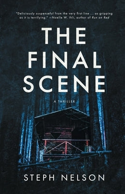The Final Scene: A Thriller by Nelson, Steph Dresback