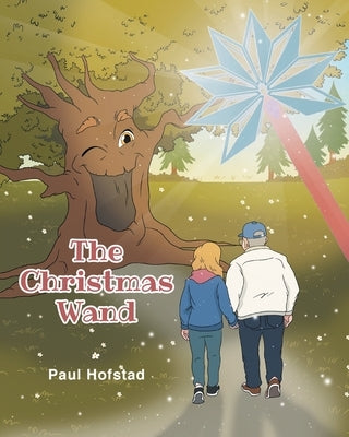 The Christmas Wand by Hofstad, Paul