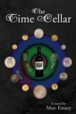 The Time Cellar by Emory, Marc