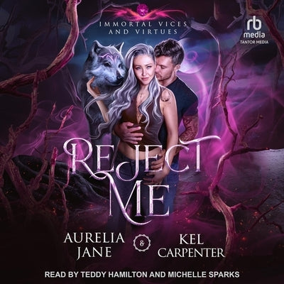 Reject Me by Carpenter, Kel