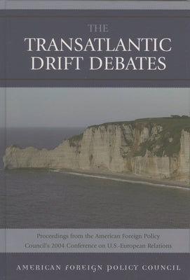 The Transatlantic Drift Debates by Berman, Ilan