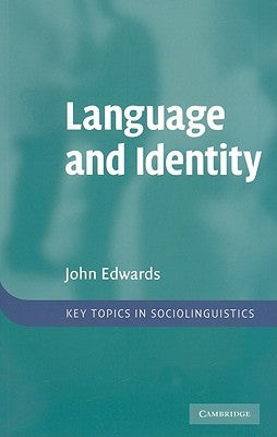 Language and Identity by Edwards, John