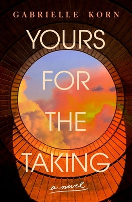 Yours for the Taking by Korn, Gabrielle