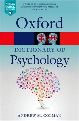 A Dictionary of Psychology by Colman, Andrew M.