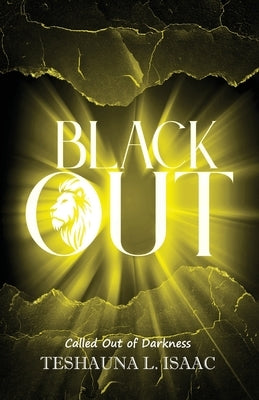 Black Out by Isaac, Teshauna L.