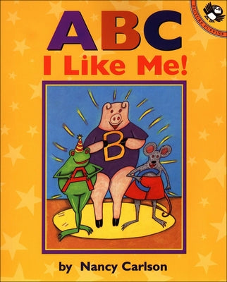 ABC I Like Me! by Carlson, Nancy