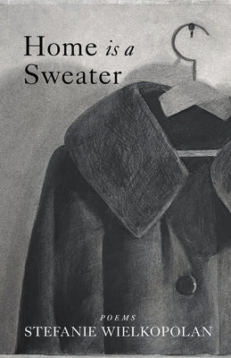 Home is a Sweater by Wielkopolan, Stefanie