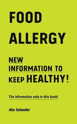 Food Allergy by Selander, Ake