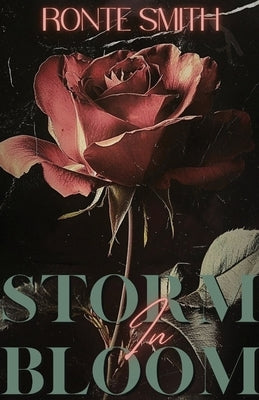 Storm in Bloom by Smith, Ronte