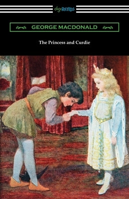 The Princess and Curdie by MacDonald, George
