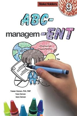ABC-Management, Stake Holders by Osman, Yasser