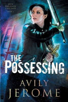 The Possessing by Jerome, Avily