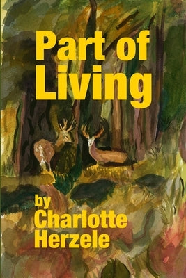 Part of Living by Herzele, Charlotte