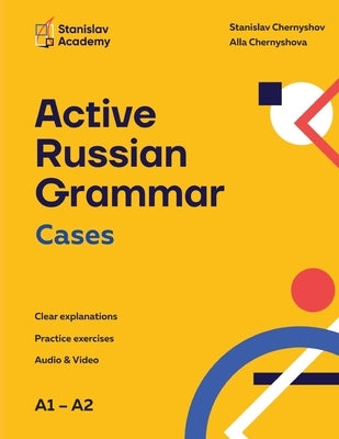 Active Russian Grammar Cases by Chernyshov, Stanislav