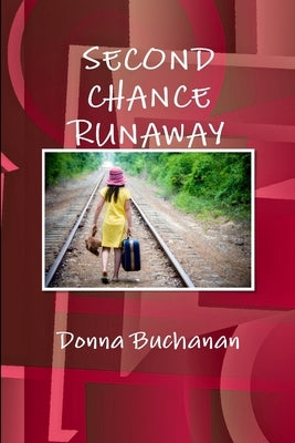 Second Chance Runaway by Buchanan, Donna
