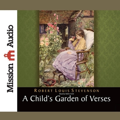 Child's Garden of Verses by Stevenson, Robert Louis
