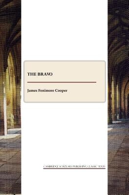 The Bravo by Cooper, James Fenimore