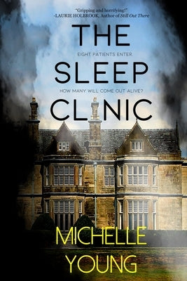 The Sleep Clinic by Young, Michelle