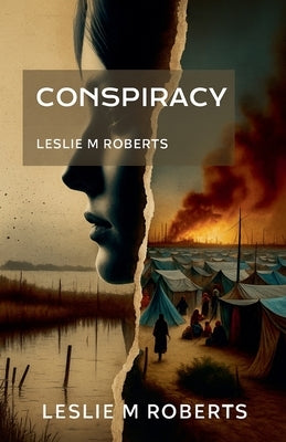 Conspiracy by Roberts, Leslie M.