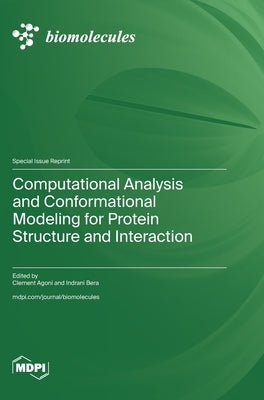 Computational Analysis and Conformational Modeling for Protein Structure and Interaction by Agoni, Clement